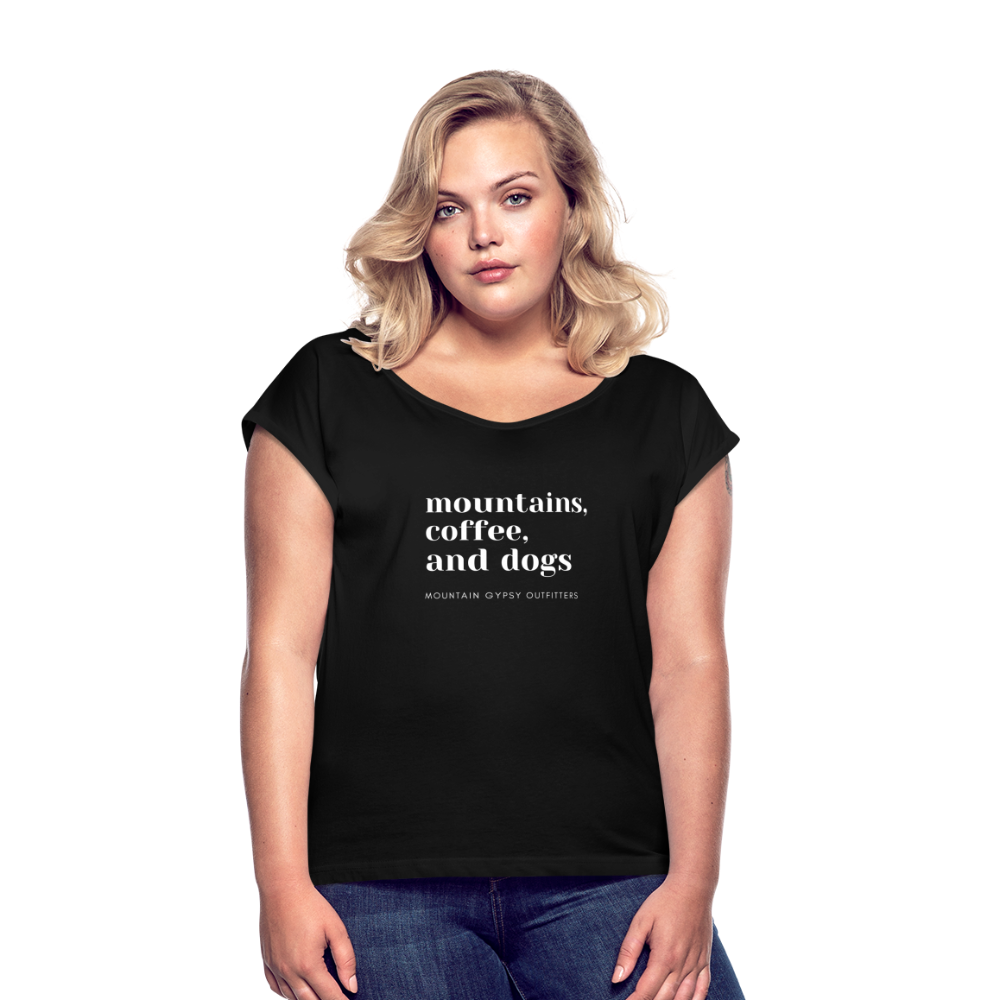 Mountains, Coffee, Dogs Roll Cuff Tee - black