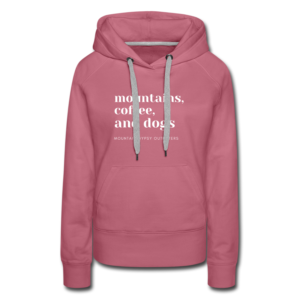Mountains, Coffee, Dogs Hoodie - mauve