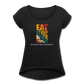Eat, Sleep, Hike Roll Cuff Tee - black