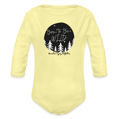 Born to be Wild Infant Long Sleeve - washed yellow